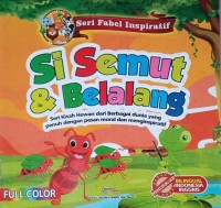 Image of Si Semut dan Belang