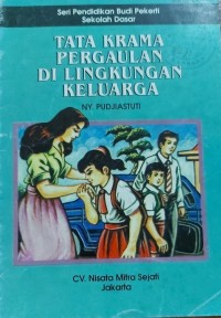 Image of Tata Krama Pergaulan Di Lingkungan Keluarga
