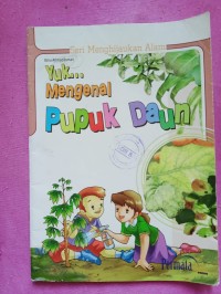 Image of Yuk Mengenal Pupuk Daun