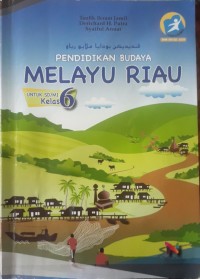 Image of 6. Pendidikan Budaya Melayu Riau