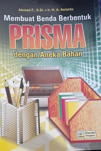 Image of Membuat benda berbentuk prisma dengan aneka bahan