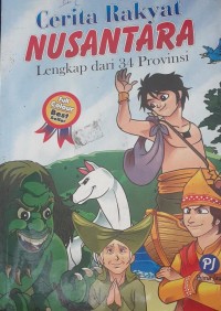 Image of Cerita rakyat nusantara lengkap  dari 34 provinsi