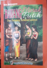 Image of Bawang merah bawang putih dan dongeng terkenal lainnya
