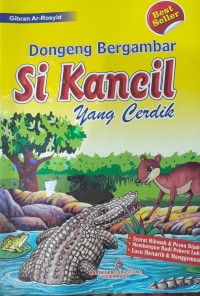 Image of Dongeng bergambar si kancil yang cerdik