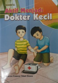 Image of Aktif menjadi dokter kecil