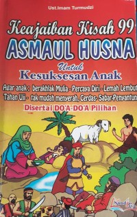 Image of Keajaiban kisah 99 asmaul husna