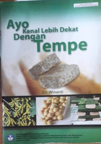 Image of Ayo kenal lebih dekat dengan tempe
