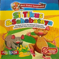 Image of Si tikus & sahabatnya