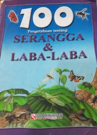 Image of 100 pengetahuan tentang serangga & laba-laba