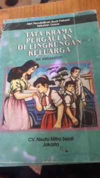 Image of Tata Krama Pergaulan Di Lingkungan Keluarga