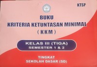 Image of 3 buku kriteria ketuntasan minimal (kkm) semester 1 & 2