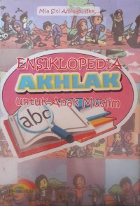 Image of Ensiklopedia akhlak untuk anak muslim