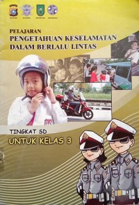 Image of Kelas 3 Pelajaran Pengetahuan Keselamatan dalam Berlalu Lintas