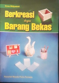 Image of Berkreasi dengan barang bekas