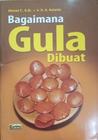 Image of Bagaimana Gula Dibuat