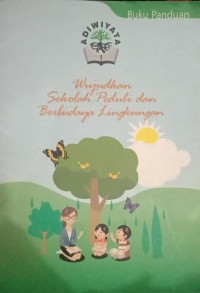 Image of Wujudkan Sekolah Peduli dan Berbudaya Lingkungan