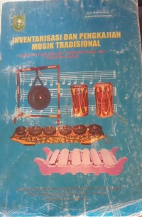 Image of Inventarisasi dan pengkajian musik tradisional