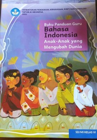 Image of VI. Bahasa indonesia anak-anak yang mengubah dunia