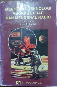 Image of Mengenal Teknologi Angkasa Luar Dan Mengenal RaDIO